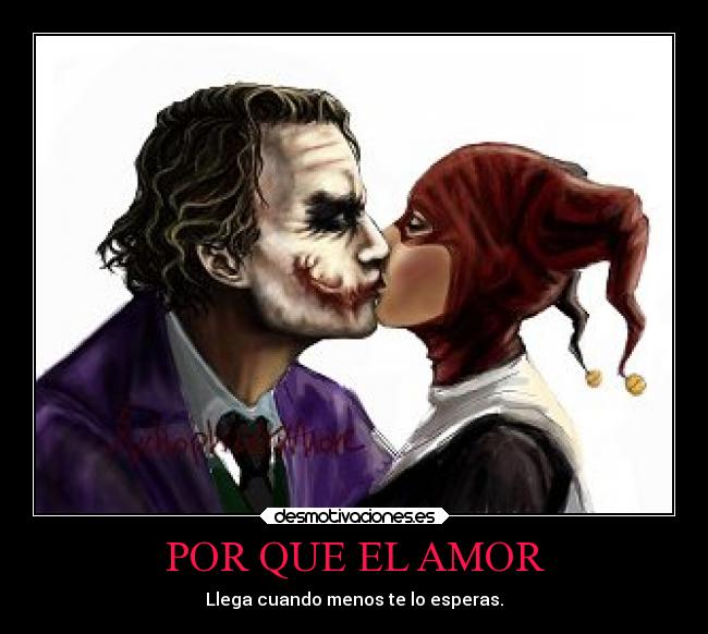 POR QUE EL AMOR - Llega cuando menos te lo esperas.