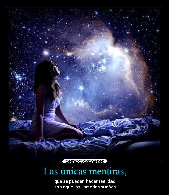 Las únicas mentiras, -