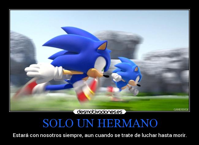 SOLO UN HERMANO -
