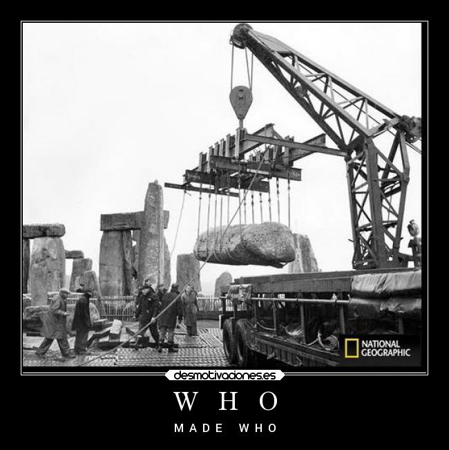 W H O - M A D E W H O