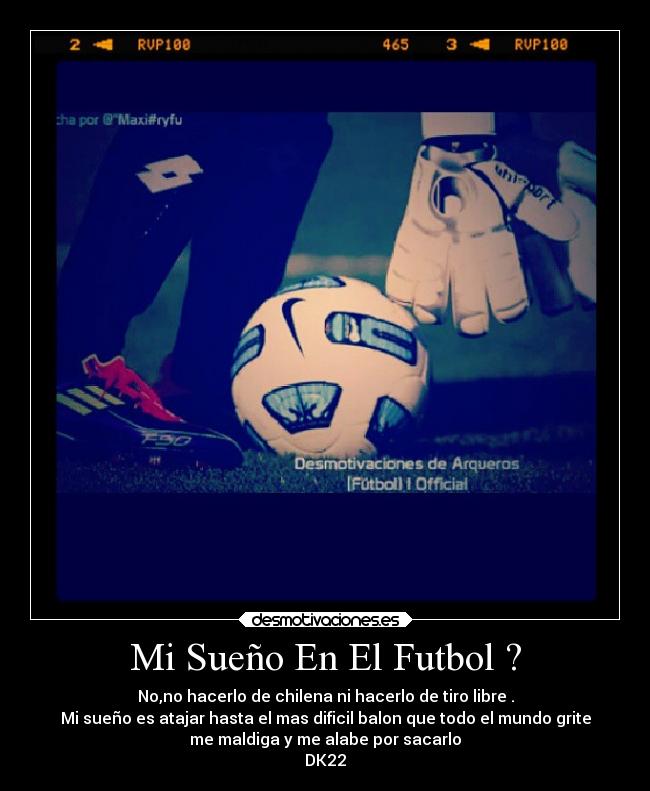 Mi Sueño En El Futbol ? - 