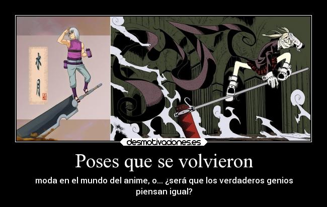 Poses que se volvieron -