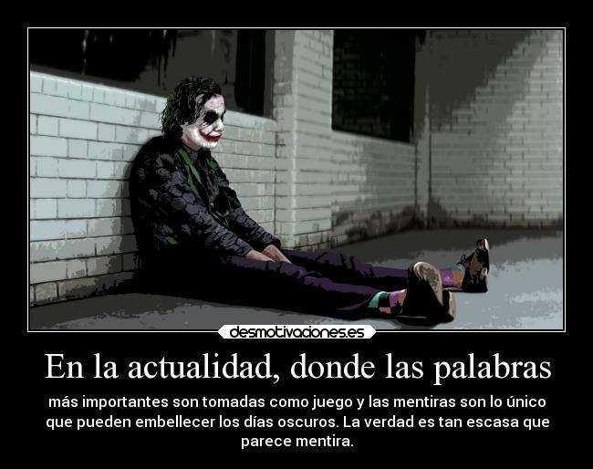 En la actualidad, donde las palabras - 