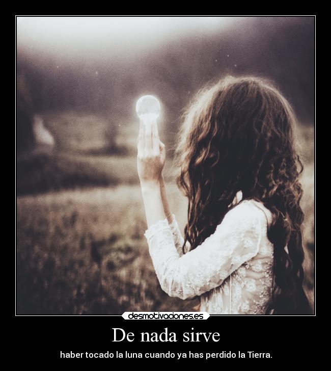 De nada sirve -