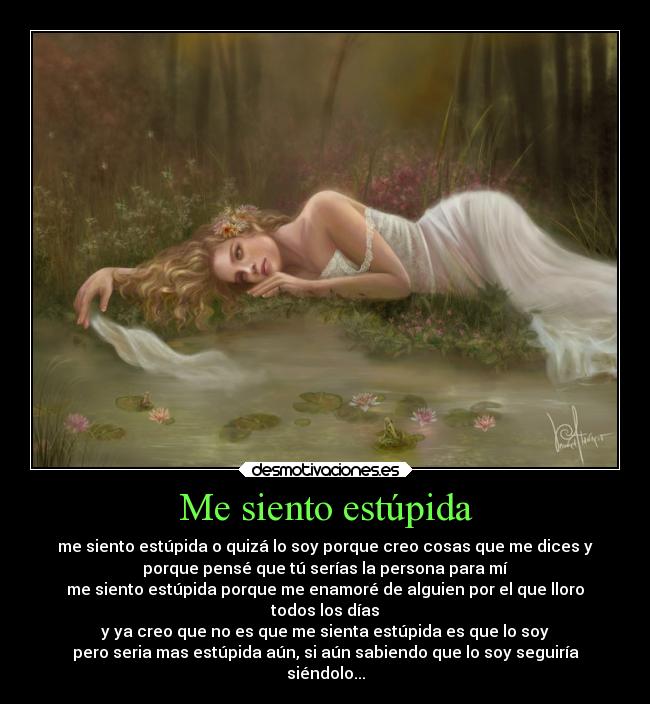 Me siento estúpida - 