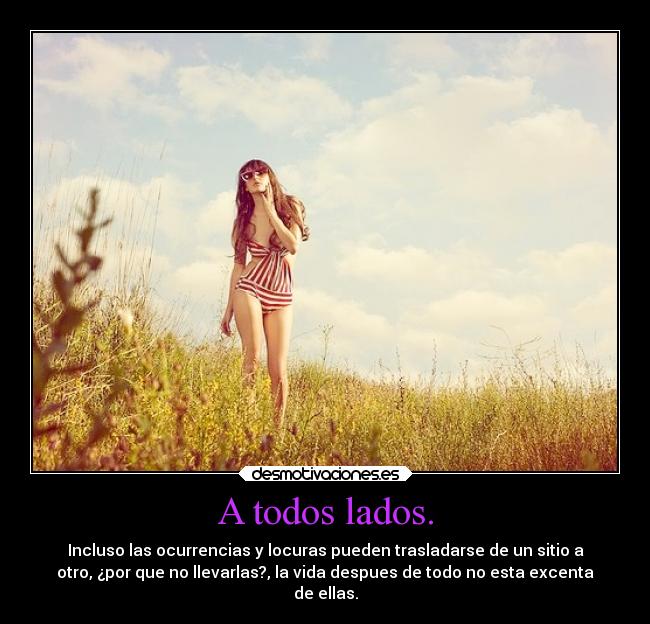 carteles todos lados desmotivaciones