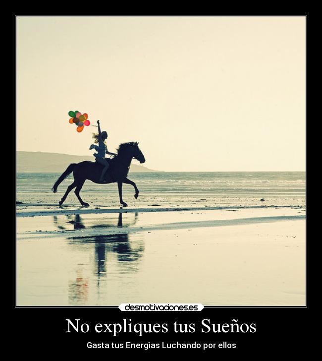 No expliques tus Sueños - 