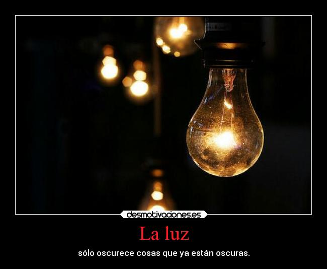 La luz - 