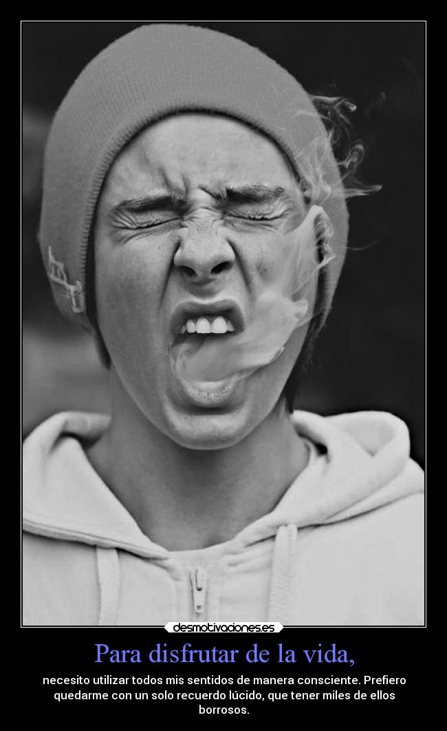 Para disfrutar de la vida, - 