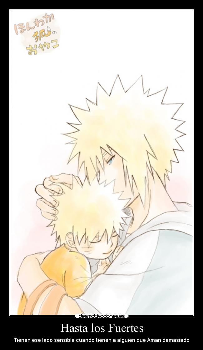 carteles naruto tierno recien nacido amor pasion lucha seguir vivir minato hokage jefazo lucha tierno desmotivaciones