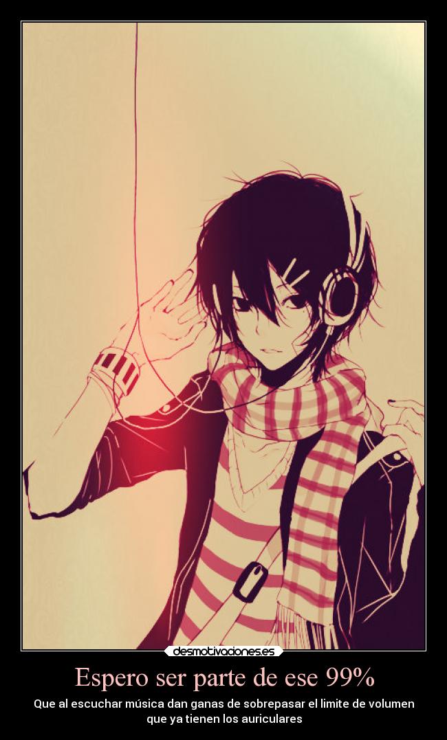 Espero ser parte de ese 99% -