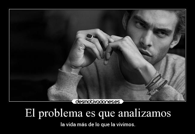 carteles vida desmotivaciones criticas debilidad problema desmotivaciones