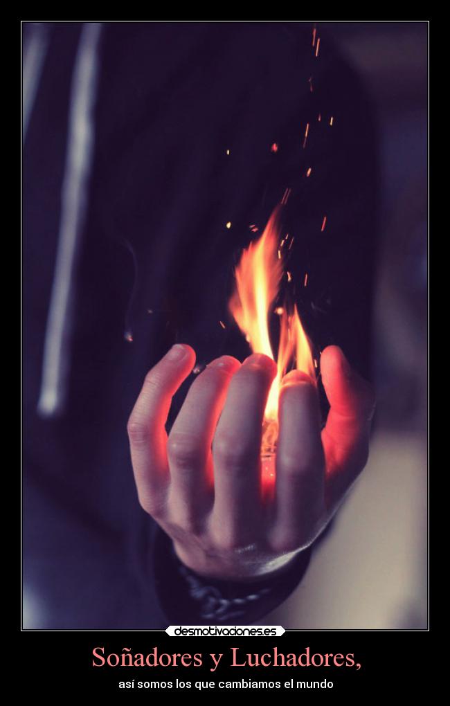 Soñadores y Luchadores, -