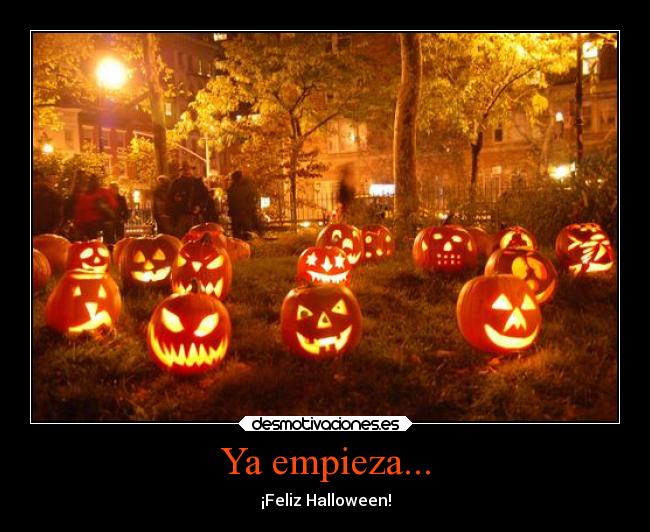 carteles desmotivaciones noche brujas calabazas monsters all them are comin desmotivaciones