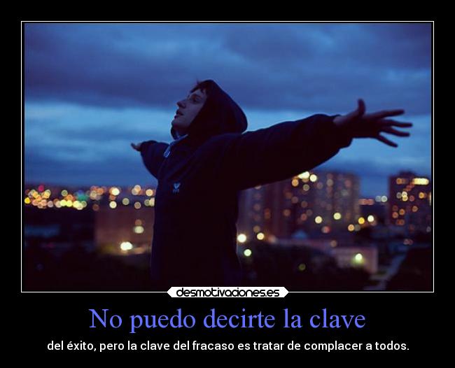 No puedo decirte la clave -