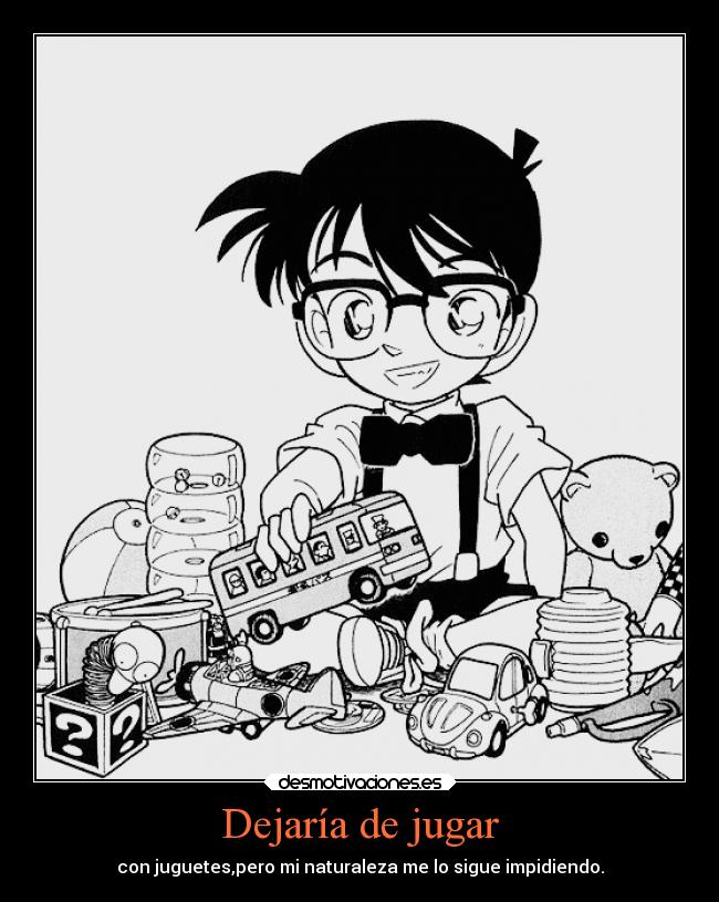 Dejaría de jugar -