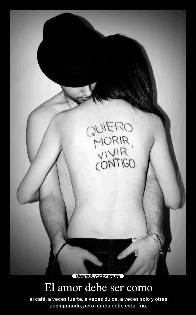 El amor debe ser como - 