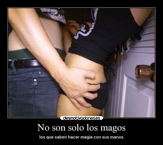 No son solo los magos - 