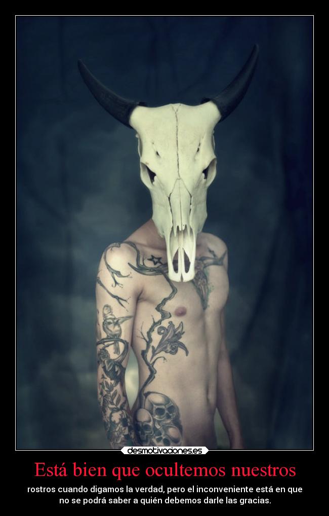 Está bien que ocultemos nuestros -