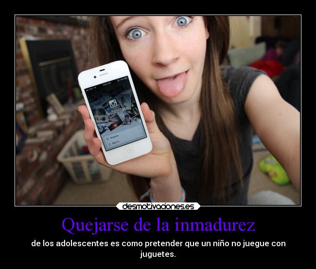 Quejarse de la inmadurez - 