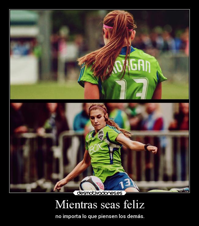 Mientras seas feliz - 