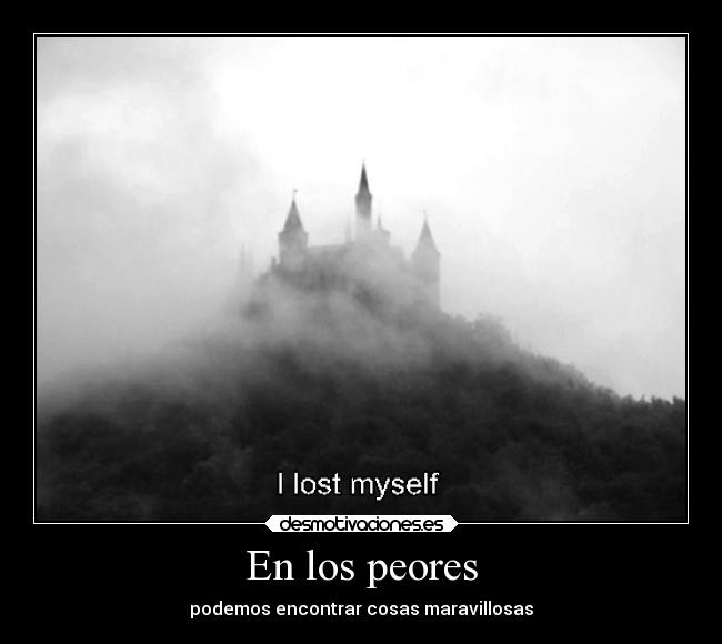 En los peores -