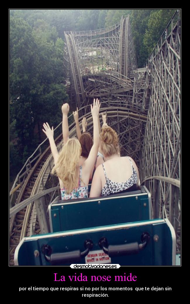 La vida nose mide -