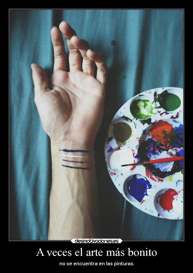 A veces el arte más bonito -