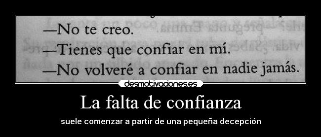 carteles confianza confianza falta deasmor decepcion tristeza odio desmotivaciones