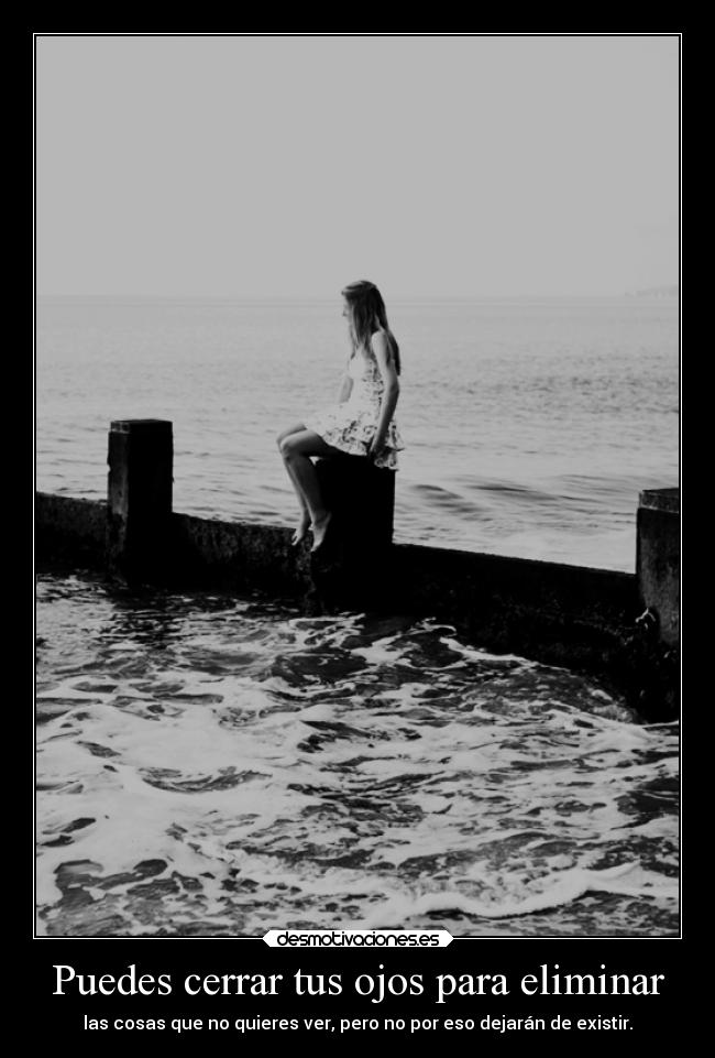 Puedes cerrar tus ojos para eliminar - 