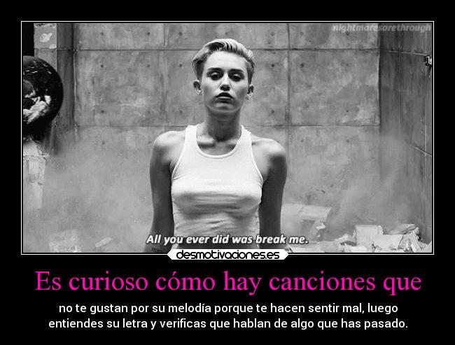 Es curioso cómo hay canciones que - 