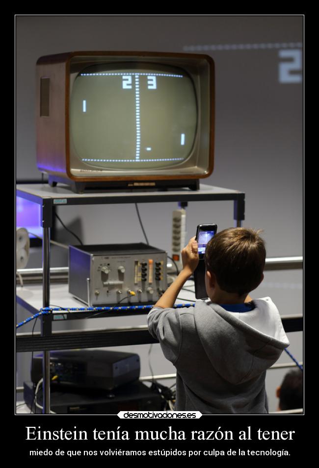 Einstein tenía mucha razón al tener -
