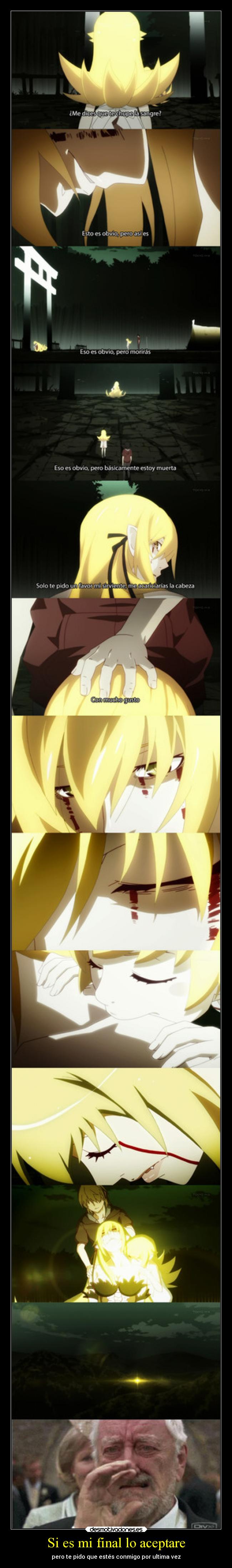 Si es mi final lo aceptare -