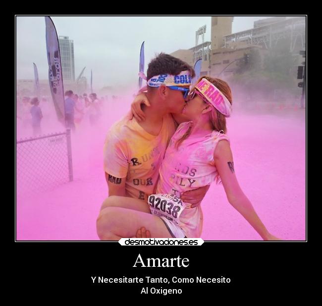 Amarte - Y Necesitarte Tanto, Como Necesito
Al Oxigeno