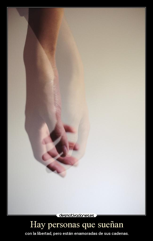 Hay personas que sueñan -