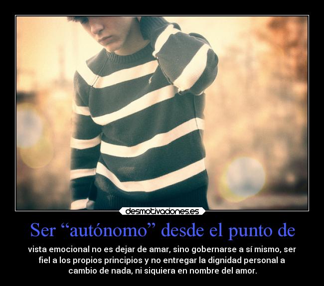 Ser “autónomo” desde el punto de -