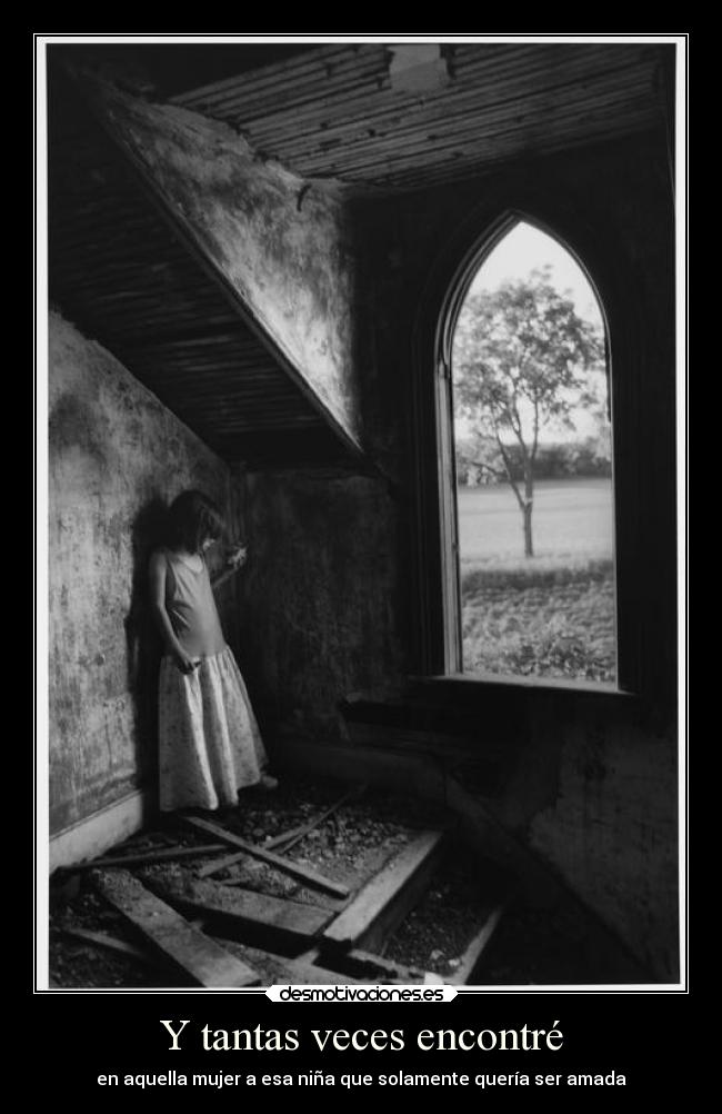 Y tantas veces encontré -