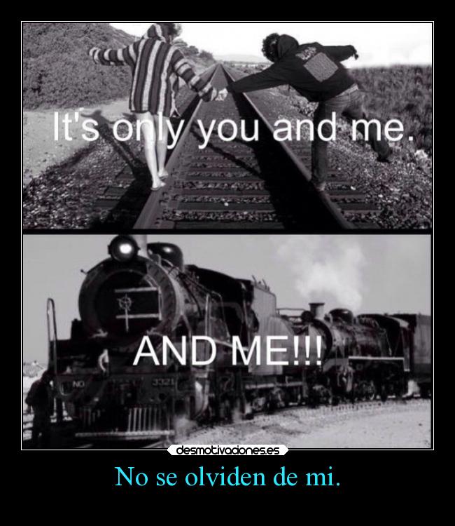 No se olviden de mi. - 