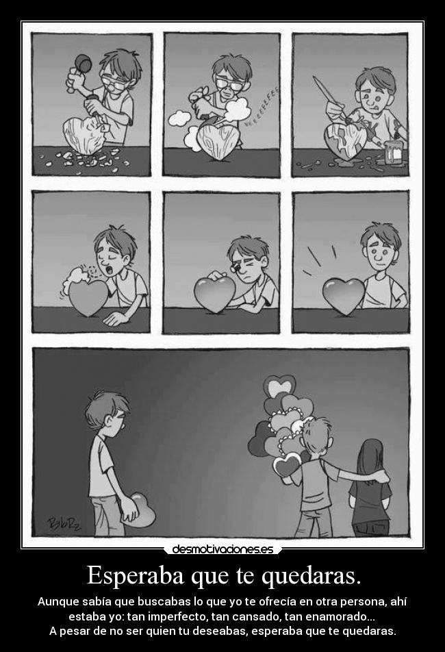 Esperaba que te quedaras. - 
