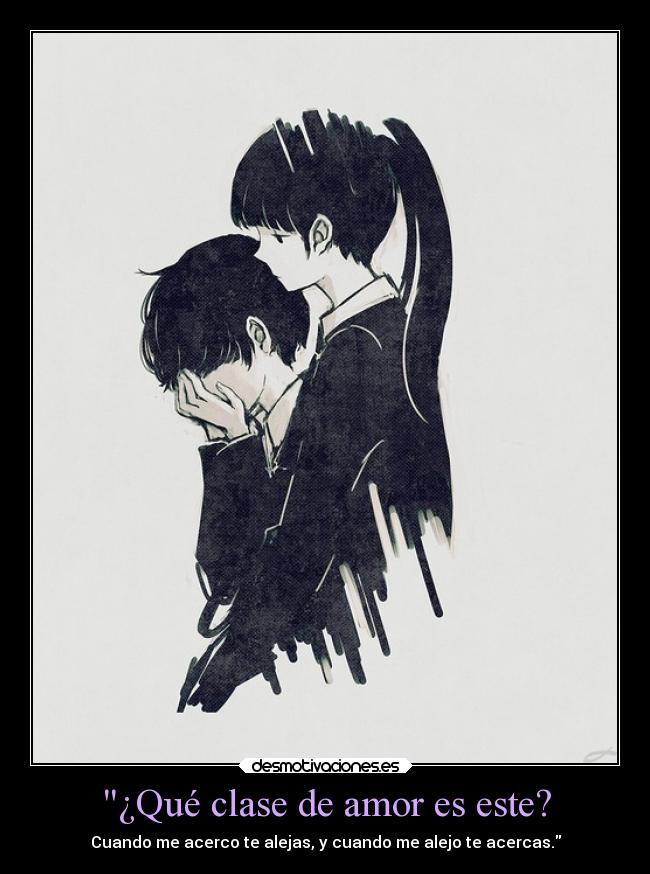 ¿Qué clase de amor es este? - 