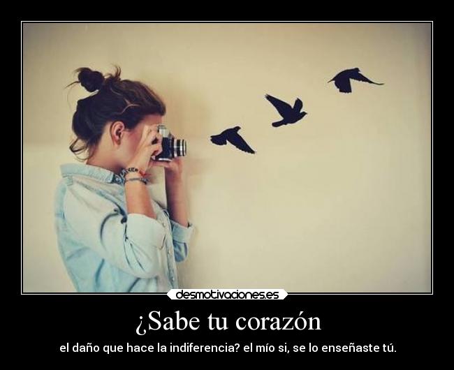 ¿Sabe tu corazón -