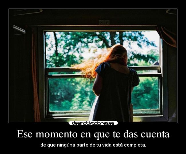 Ese momento en que te das cuenta - 
