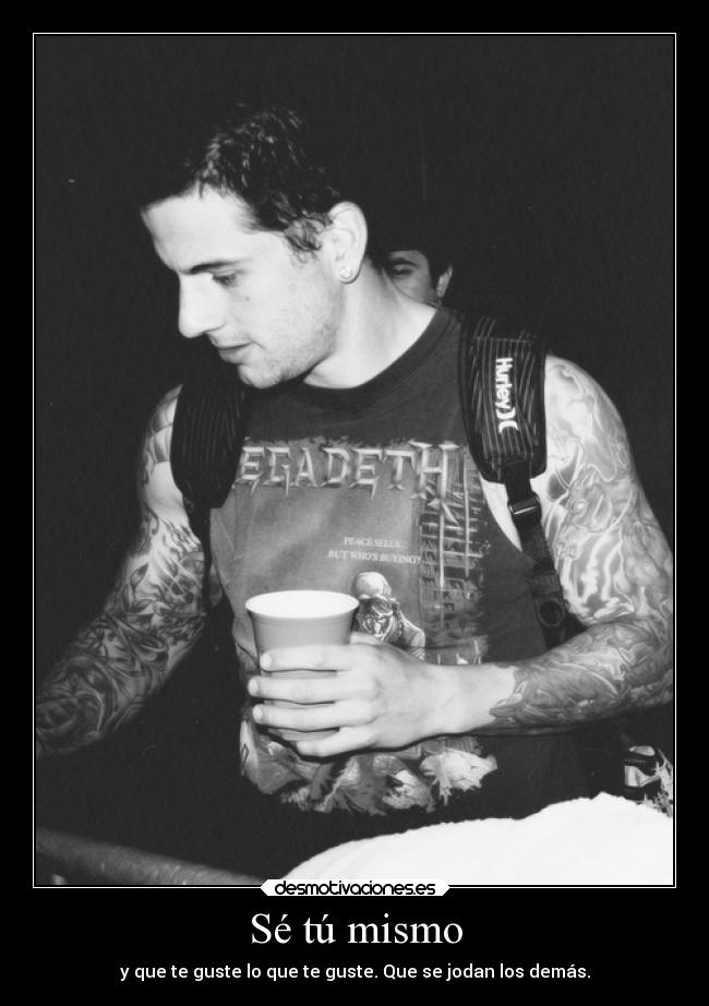 Sé tú mismo - 