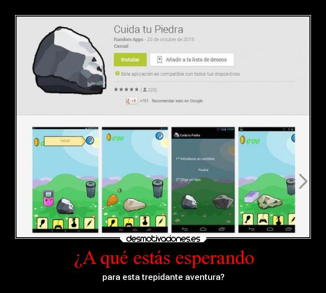 ¿A qué estás esperando -