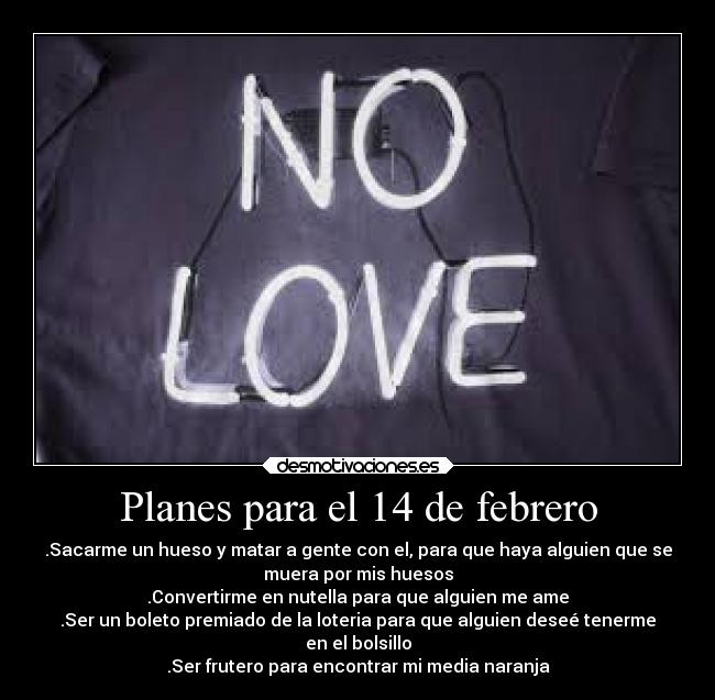 Planes para el 14 de febrero -