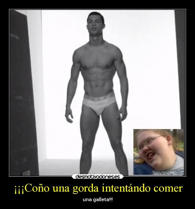 ¡¡¡Coño una gorda intentándo comer - una galleta!!!