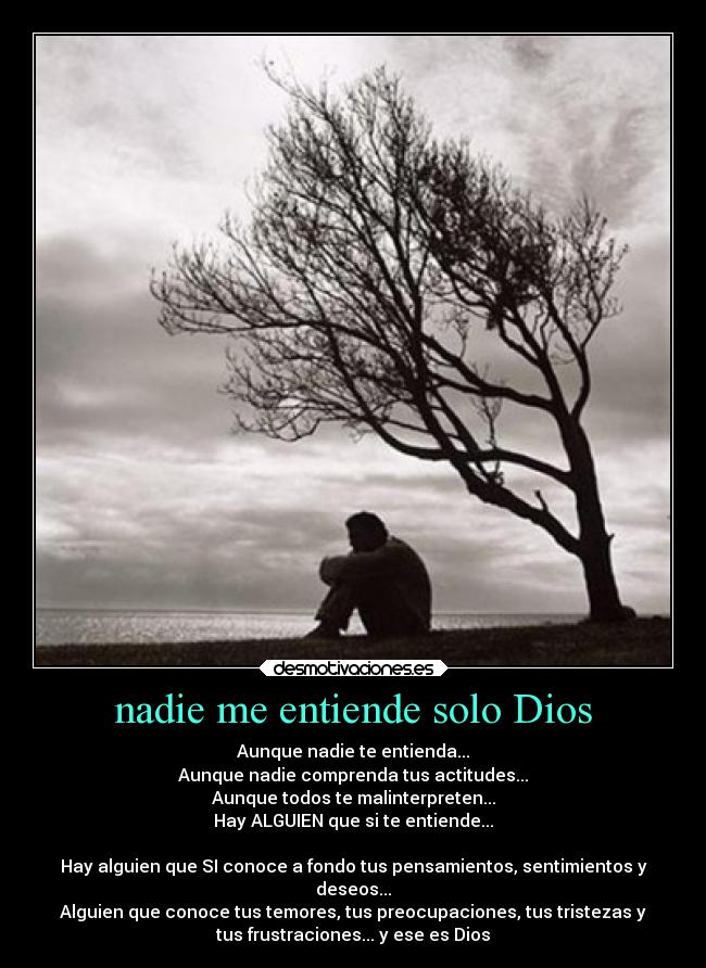 nadie me entiende solo Dios - 