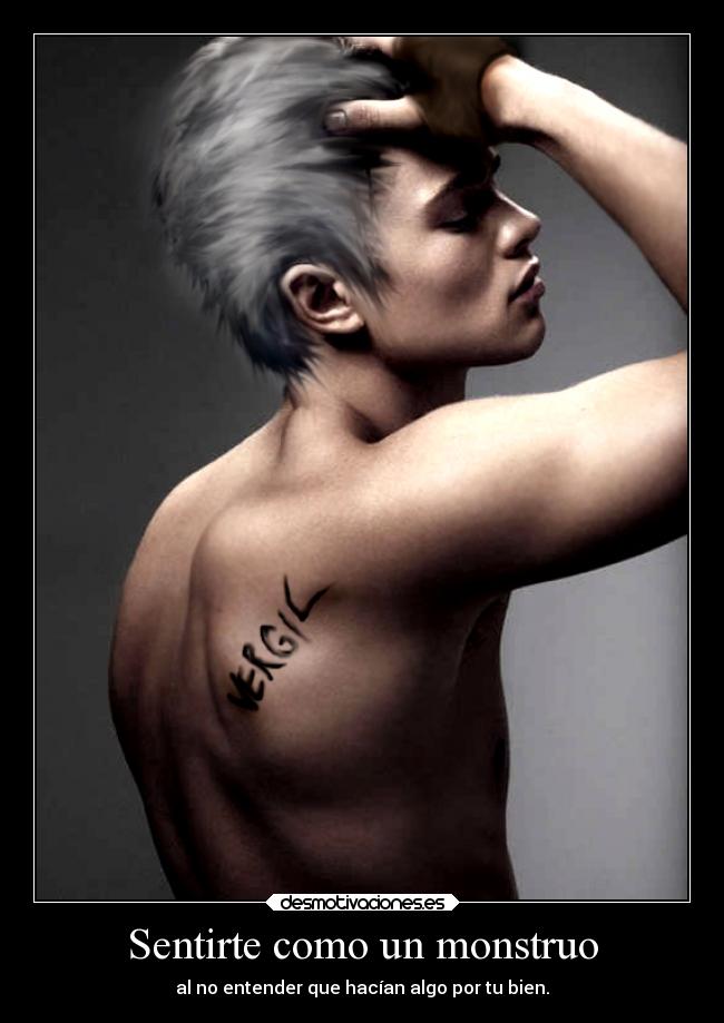 Sentirte como un monstruo -