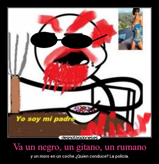 Va un negro, un gitano, un rumano - 