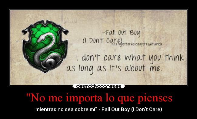No me importa lo que pienses -